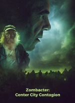 Watch Zombacter: Center City Contagion M4ufreemovies
