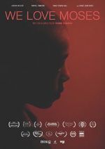 Watch We Love Moses M4ufreemovies