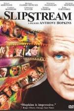Watch Slipstream M4ufreemovies
