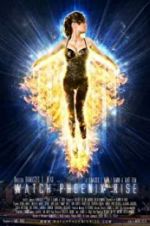 Watch Watch Phoenix Rise M4ufreemovies