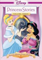 Watch Disney Princess Stories Volume Three: Beauty Shines from Within M4ufreemovies