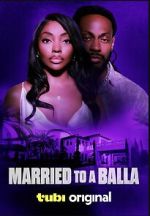 Watch Married to a Balla M4ufreemovies