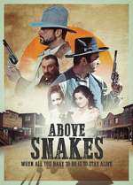 Watch Above Snakes M4ufreemovies