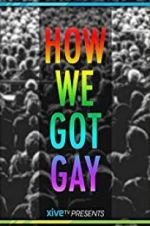 Watch How We Got Gay M4ufreemovies