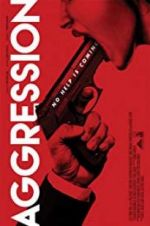Watch Aggression M4ufreemovies