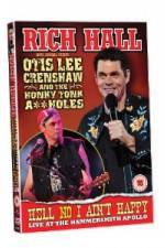 Watch Rich Hall Hell No I Aint Happy M4ufreemovies