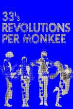 Watch 33 13 Revolutions Per Monkee M4ufreemovies
