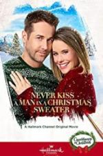 Watch Never Kiss a Man in a Christmas Sweater M4ufreemovies