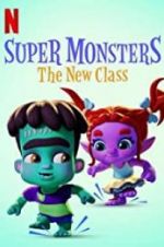 Watch Super Monsters: The New Class M4ufreemovies
