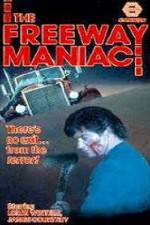 Watch Freeway Maniac M4ufreemovies