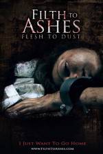 Watch Filth to Ashes Flesh to Dust M4ufreemovies
