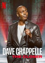 Watch Dave Chappelle: The Closer (TV Special 2021) M4ufreemovies