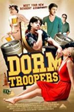 Watch Dorm Troopers M4ufreemovies
