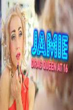 Watch Jamie; Drag Queen at 16 M4ufreemovies
