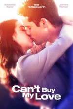 Watch Can\'t Buy My Love M4ufreemovies