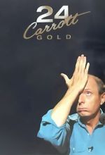 Watch Jasper Carrott: 24 Carrott Gold M4ufreemovies
