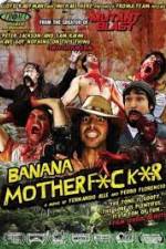 Watch Banana Motherfucker M4ufreemovies