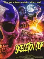 Watch Skeleton Cop (Short 2019) M4ufreemovies