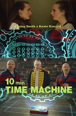 Watch 10 Minute Time Machine (Short 2017) M4ufreemovies