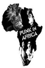 Watch Punk in Africa M4ufreemovies