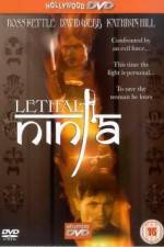 Watch Lethal Ninja M4ufreemovies