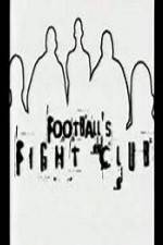 Watch Football's Fight Club M4ufreemovies