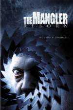 Watch The Mangler Reborn M4ufreemovies