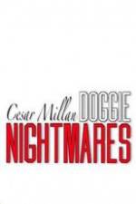 Watch Cesar Millan: Doggie Nightmares M4ufreemovies