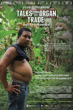 Watch Tales from the Organ Trade M4ufreemovies