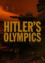 Watch Hitler's Olympics M4ufreemovies
