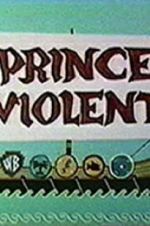 Watch Prince Violent M4ufreemovies