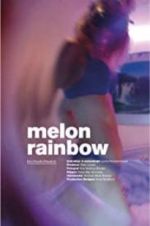 Watch Melon Rainbow M4ufreemovies
