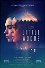 Watch Little Woods M4ufreemovies