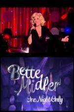 Watch Bette Midler: One Night Only M4ufreemovies