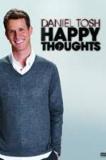 Watch Daniel Tosh: Happy Thoughts M4ufreemovies