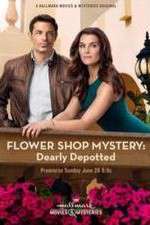 Watch Flower Shop Mystery: Dearly Depotted M4ufreemovies