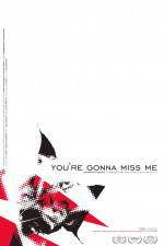 Watch You're Gonna Miss Me M4ufreemovies