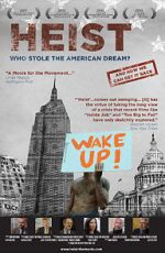 Watch Heist: Who Stole the American Dream? M4ufreemovies