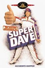 Watch The Extreme Adventures of Super Dave M4ufreemovies