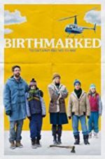 Watch Birthmarked M4ufreemovies