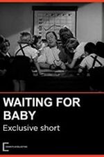 Watch Waiting for Baby M4ufreemovies