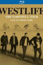 Watch Westlife The Farewell Tour Live at Croke Park M4ufreemovies