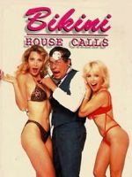 Watch Bikini House Calls M4ufreemovies