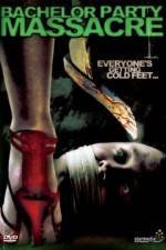Watch Bachelor Party Massacre M4ufreemovies