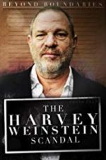 Watch Beyond Boundaries: The Harvey Weinstein Scandal M4ufreemovies