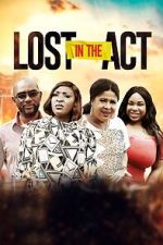 Watch Lost in the Act M4ufreemovies