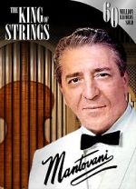 Watch Mantovani, the King of Strings M4ufreemovies