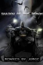Watch The Dark Knight: Shadow of the Demon M4ufreemovies