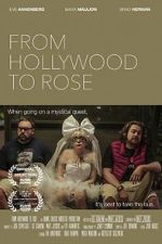 Watch From Hollywood to Rose M4ufreemovies