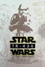 Watch TK-436 A Stormtrooper Story M4ufreemovies